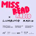 lumbung Radio x Miss Read 2023: Berlin Art Book Fair