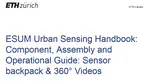 ESUM Urban Sensing Handbook: Component, Assembly and Operational Guide: Sensor Backpack & 360 Videos